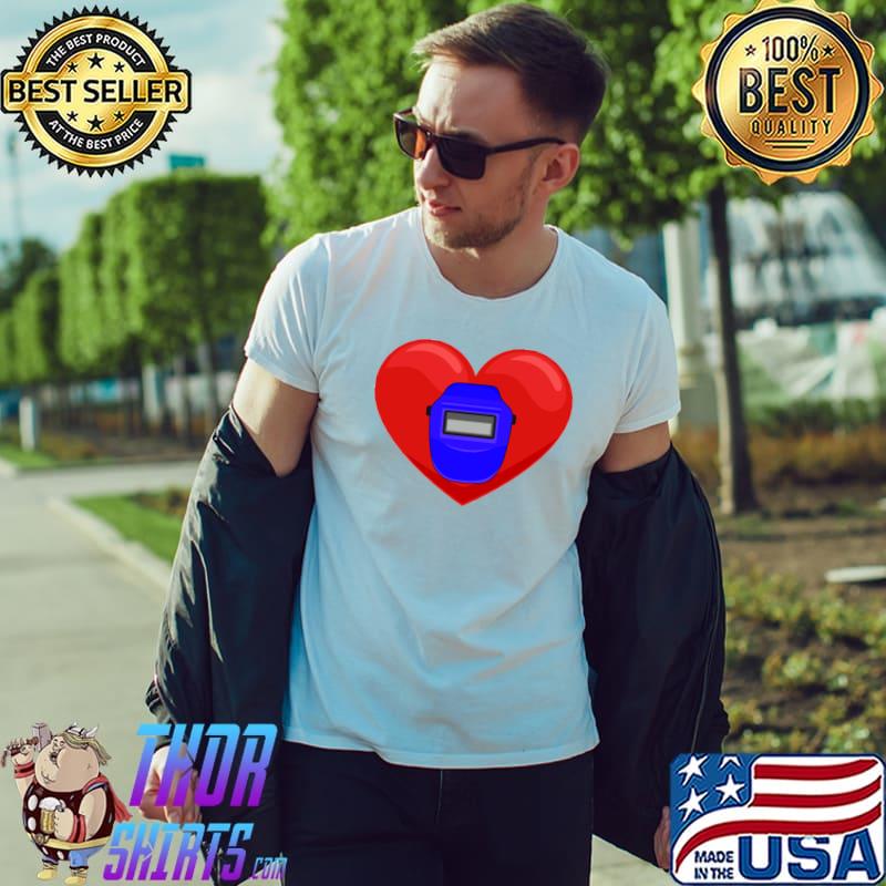 Awesome Funny Jobs Love Heart Welder Valentines Day Men Women T- Unisex