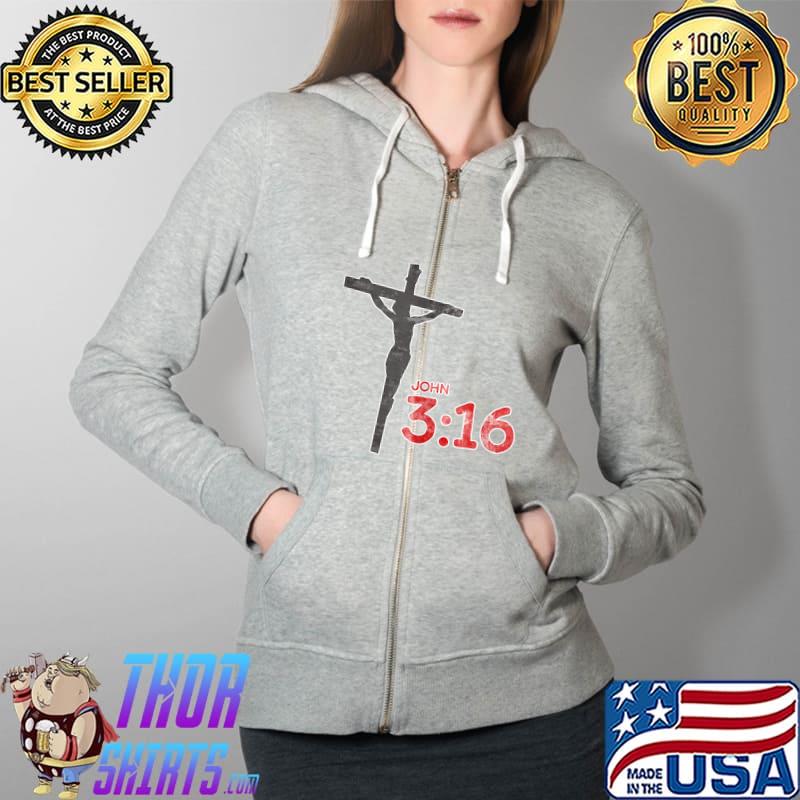 Awesome John 316 Jesus Crucifix Bible Verse T- Full Zip Hooded