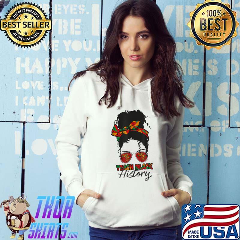 Awesome Teacher African Women Messy Bun Teach Black History Month T-Shirt