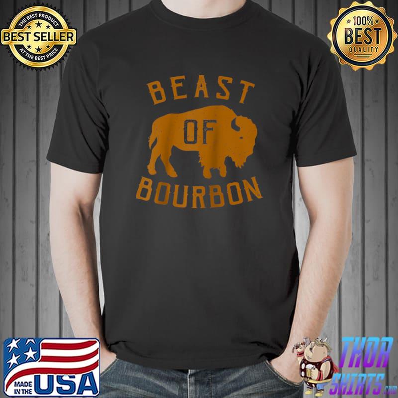 Beast Of Bourbon Whiskey Drinker T-Shirt Unisex