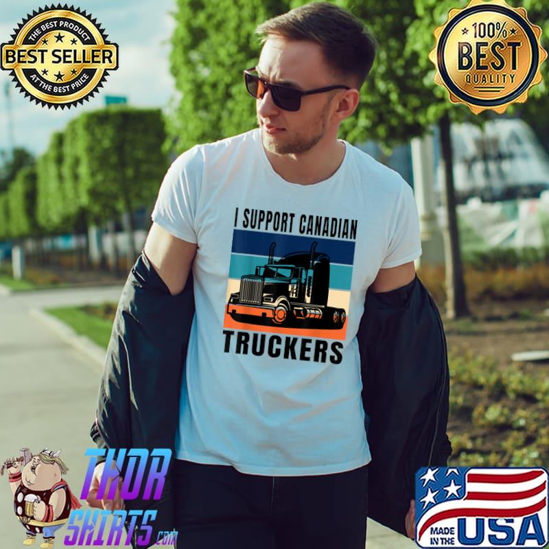 Best I Support Canadian Truckers - freedom Canadian truck drivers T-Shirt Unisex