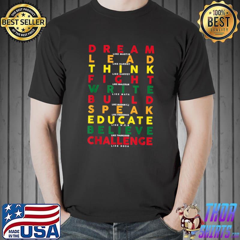 Best Mens Black History Pride Shirt Dream Like Martin American African T-Shirt Unisex