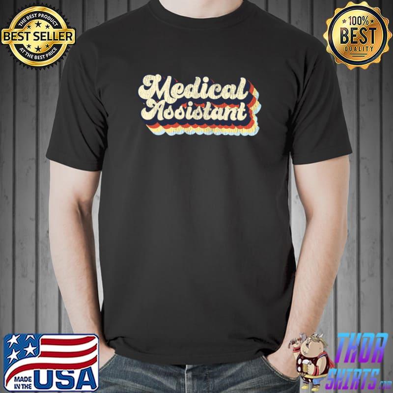 Certified Medical Assistant Retro Vintage CMA T- Unisex