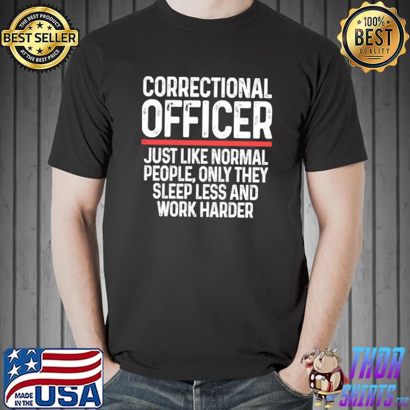 Correctional Officer Sleep Corrections CO T- Unisex
