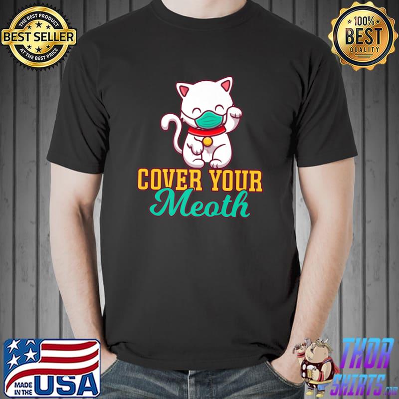 Cover Your Mouth - Funny Cat Premium T-Shirt Unisex