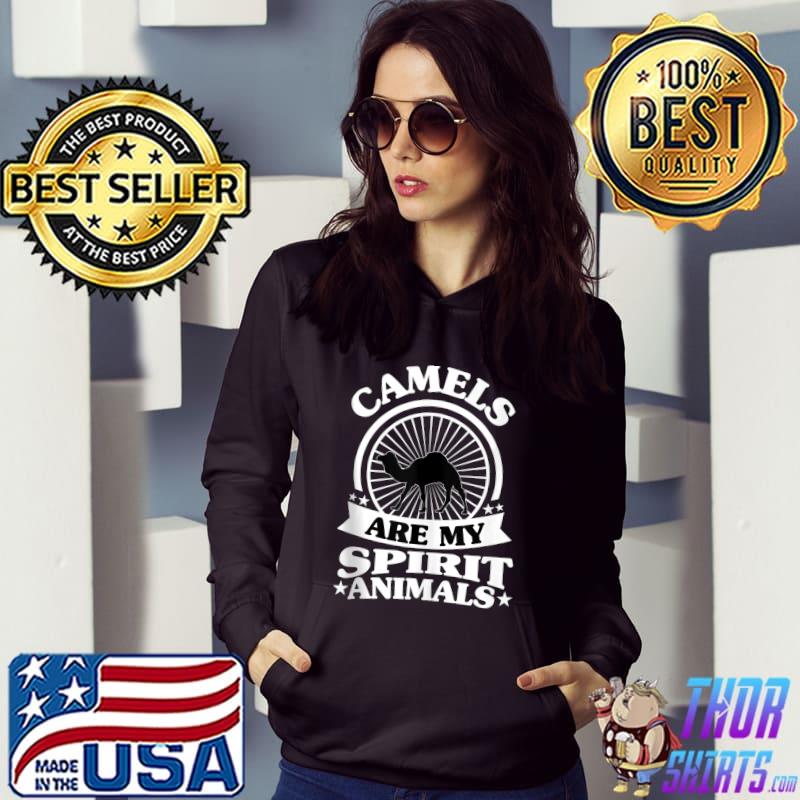 Funny Camels are My Spirit Animal ,My Camels T-Shirt