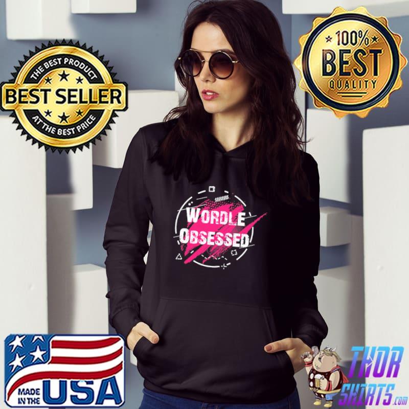 Funny wordle obsessed shirt