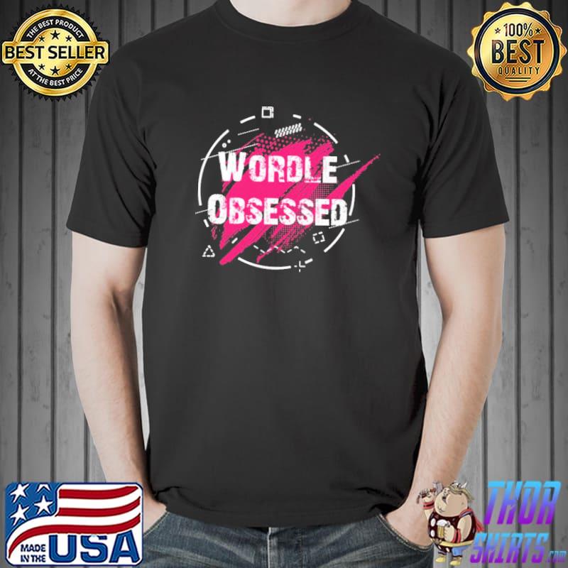 Funny wordle obsessed Unisex