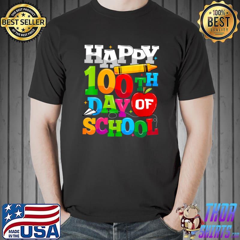 Happy 100th Day Of School T-Shirt For Teacher Student Gift Happy 100th Day Of School T-Shirt For Teacher Student Gift