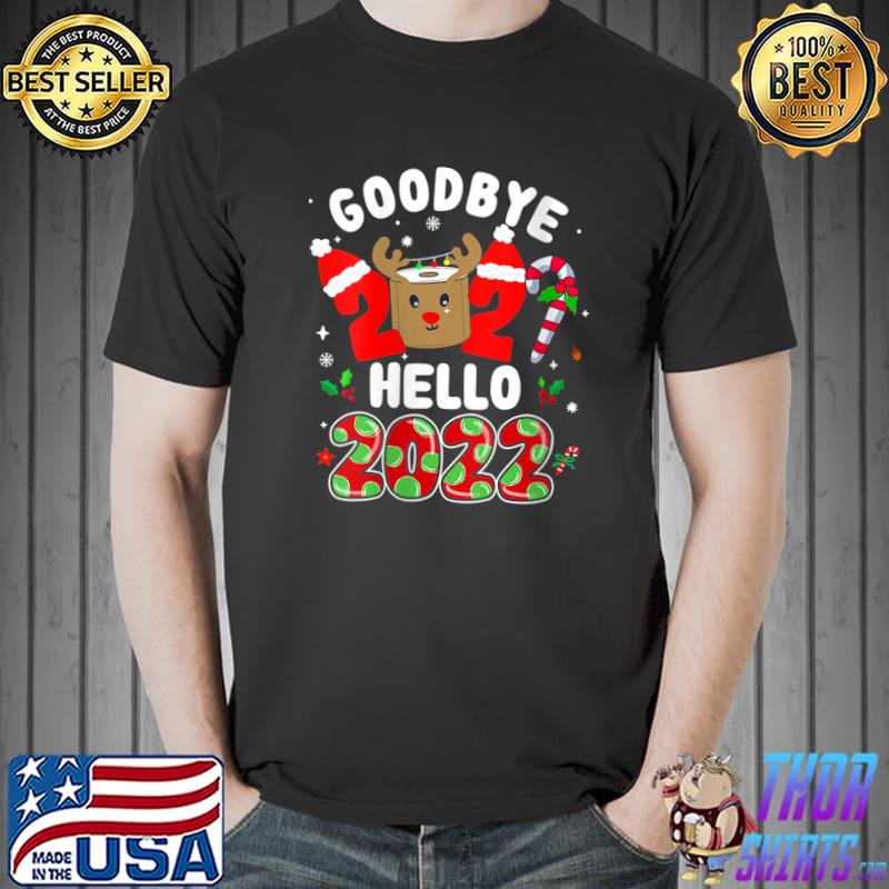 Happy New Year 2022 New Years Eve Goodbye 2021 Family T-shirt