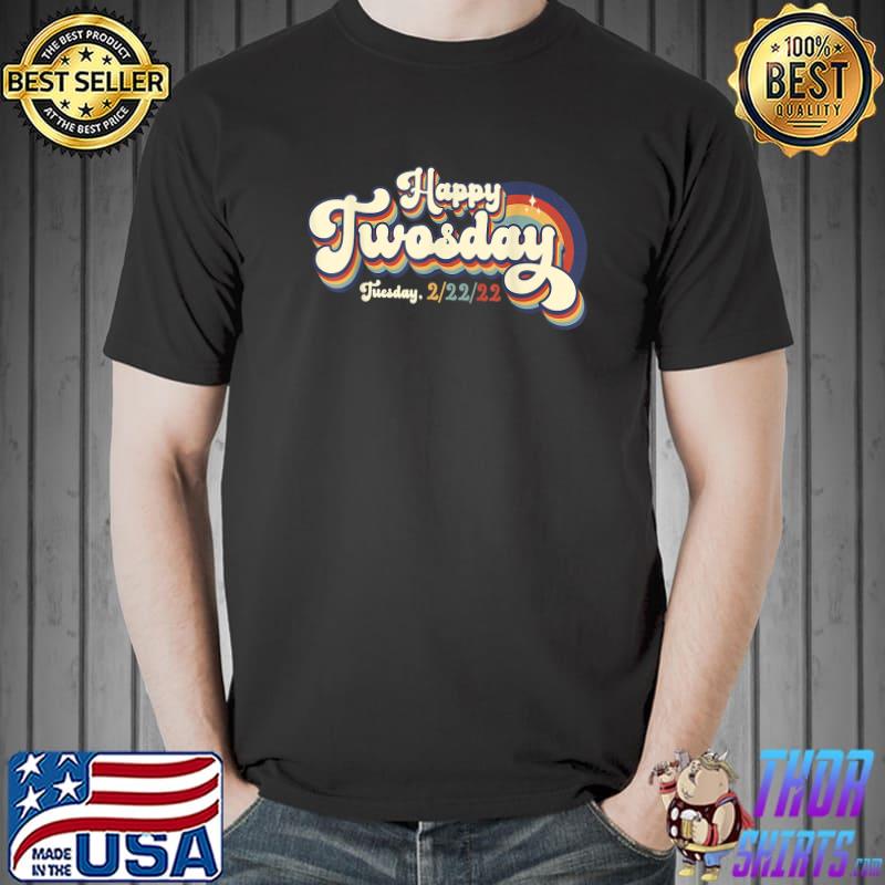 Happy Twosday 2 22 22 Twos Day 2022 Teacher Men Women Kids T-Shirt Unisex