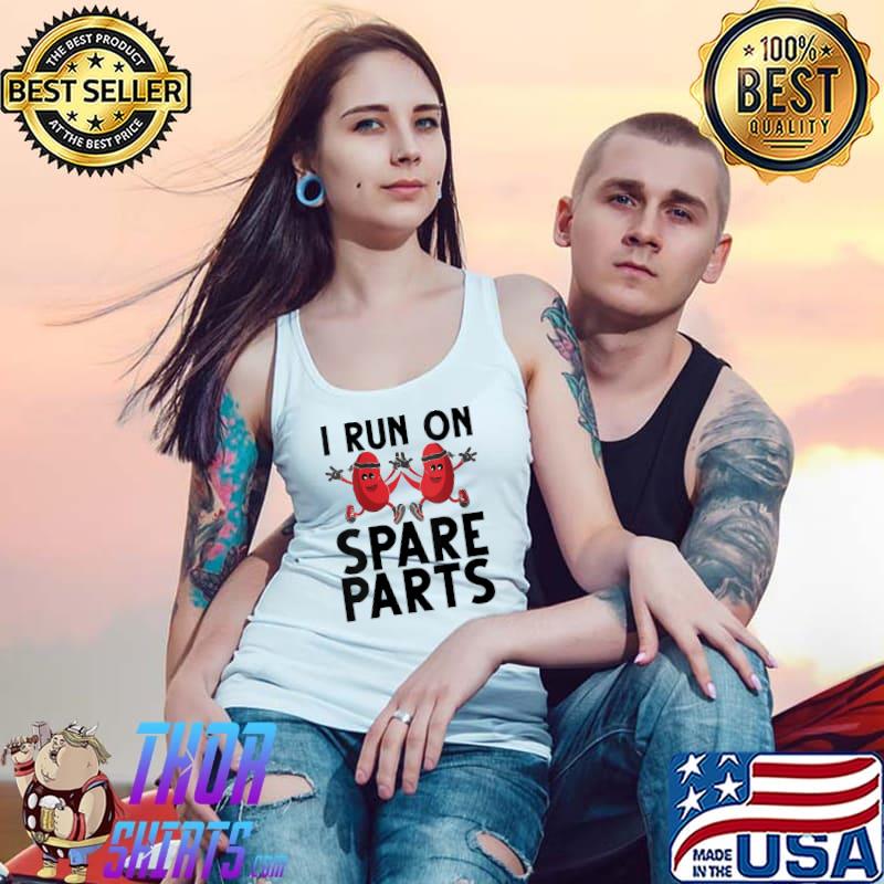 I run on spare parts Kidney Donor Art Men Women Kidney Recipient Transplant T- Tank Top
