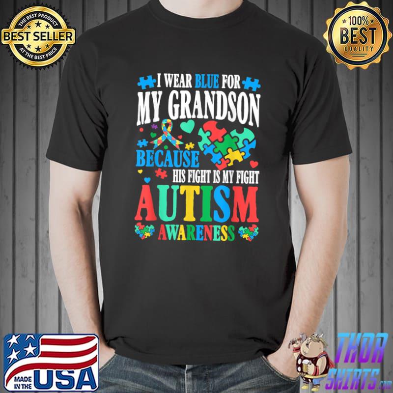 I Wear Blue For My Grandson Autism Awareness-Grandma Grandpa T-Shirt Unisex