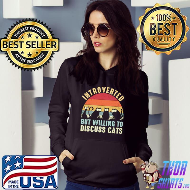 Introverted But Willing To Discuss Cats Vintage T-shirt