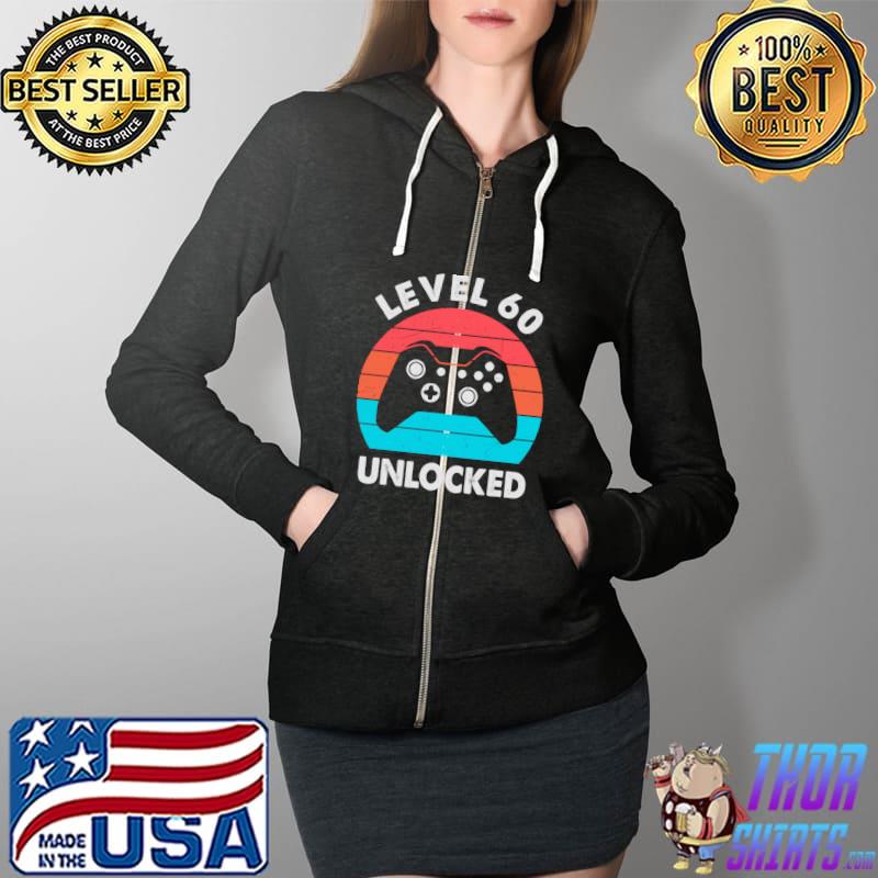 Level 60 Unlocked Funny Video Gamer 60 Year Birthday T-Shirt Full Zip Hooded
