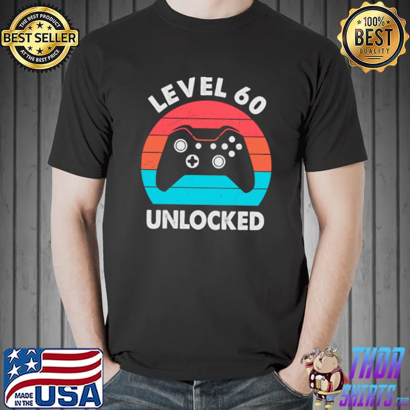 Level 60 Unlocked Funny Video Gamer 60 Year Birthday T-Shirt Unisex