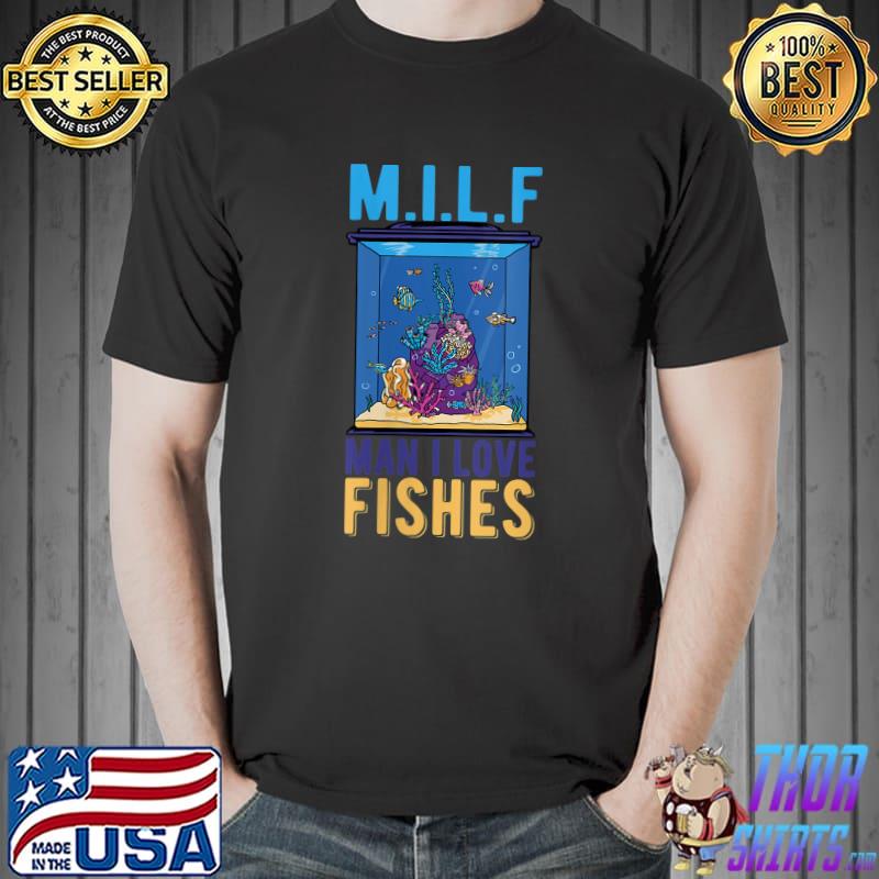 Man I Love Fishes Aquariums Aquarium T-Shirt Unisex