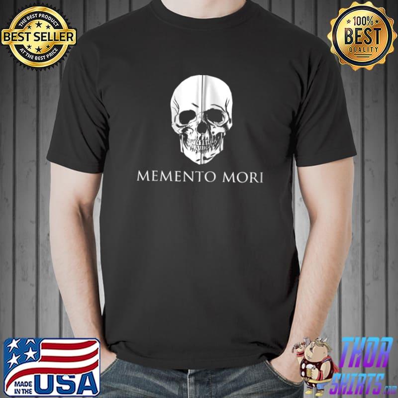 Memento Mori With Skull T- Unisex