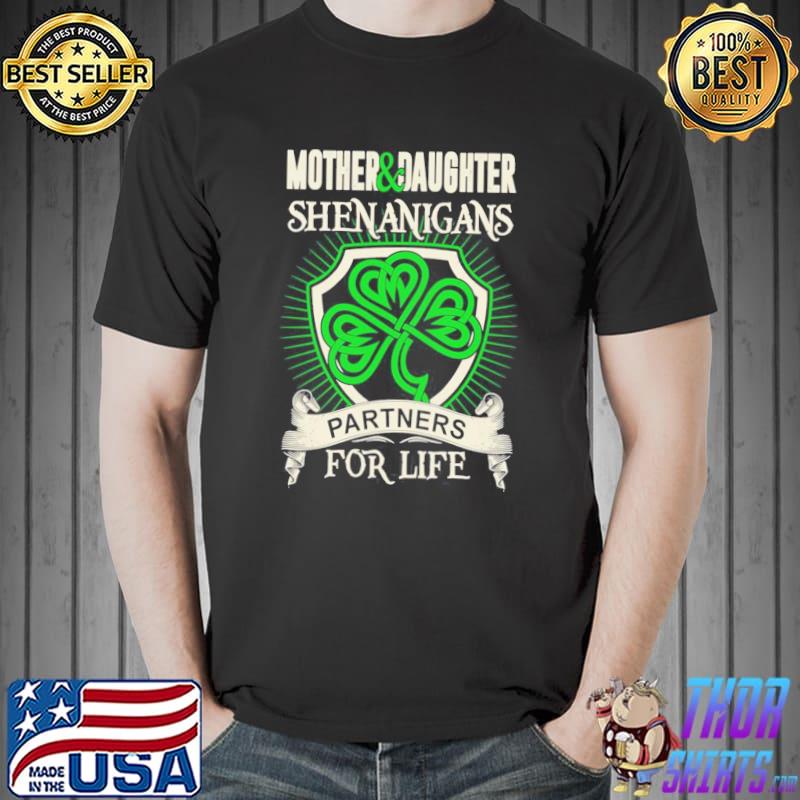 Mother and daughter shenanigans partners for life Unisex
