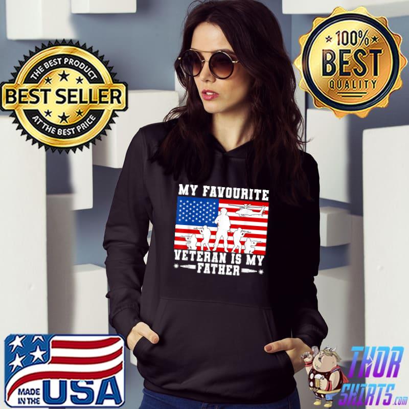 My Favourite Veteran Is My Father Veterans Vet Military Dad T-Shirt