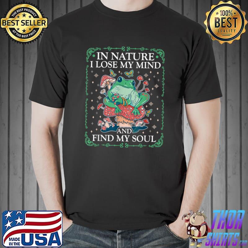Nature Loose My Mind, Mushroom Frog Cottagecore Aesthetic T-Shirt Unisex
