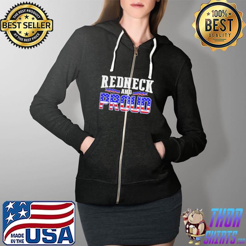 Nice Redneck and proud Full Zip Hooded