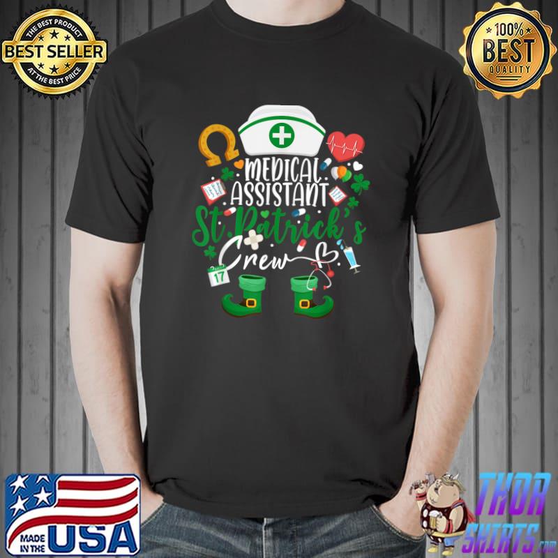 Nurse Crew Family Group Medical Assistant St Patrick's Day T-Shirt Unisex