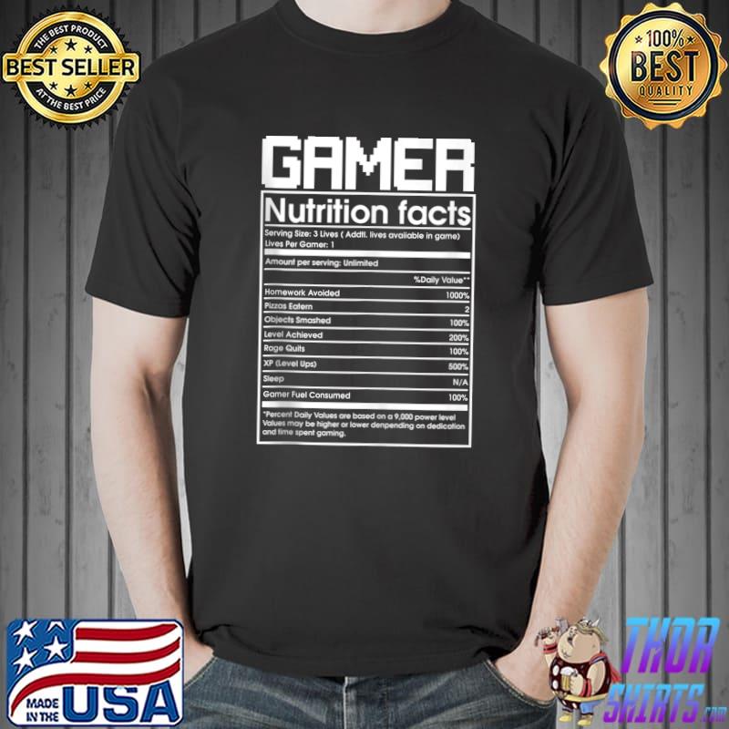 Official Funny Gamer Nutrition Facts Gamer Gaming Game Lover T- Unisex