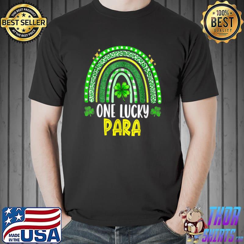 One Lucky Para Shirt - Funny Family St Patrick's Day Gift T-Shirt Unisex