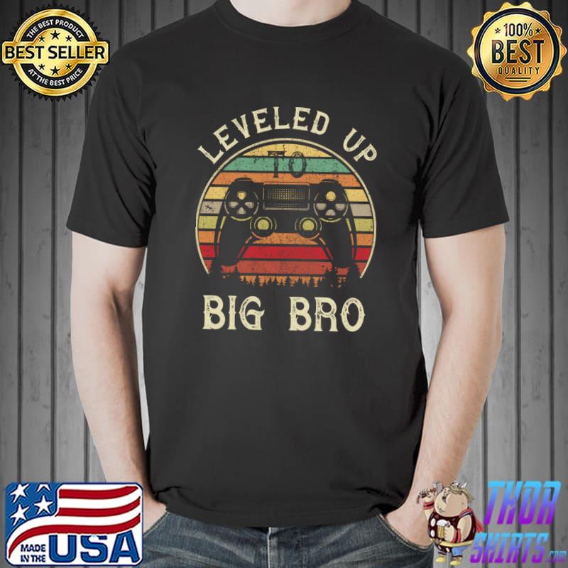 Original Big Brother gifts 2022 Leveled Up to Big Brother est 2022 T- Unisex