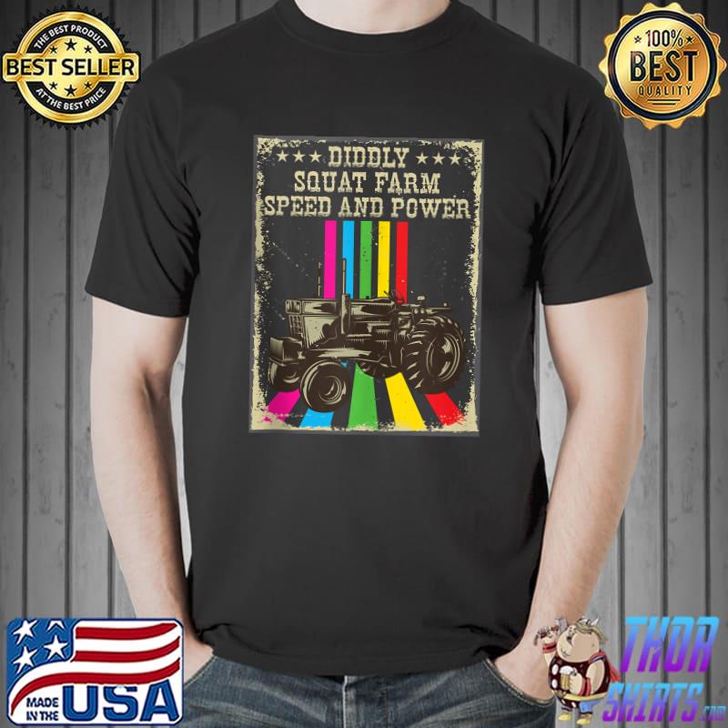Perfect Tractor Diddly Squat Farm Speed And Power T- Unisex
