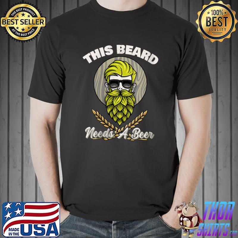 Premium This Beard Needs A Beer Bearded Barber Drinking Craft Beer T-shirt