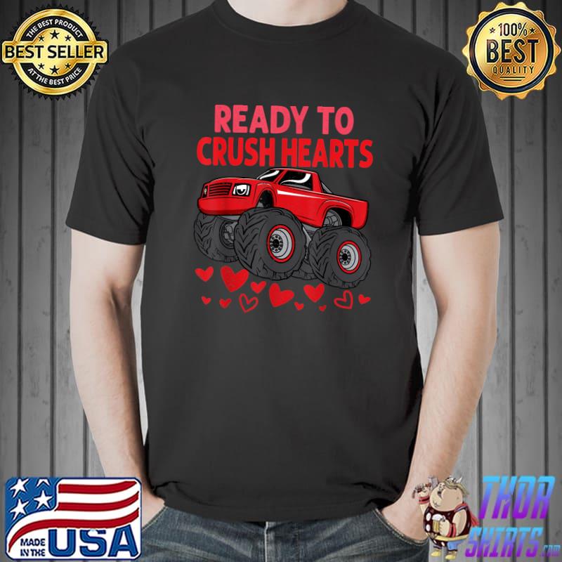 Ready to Crush Hearts Funny Valentines Day Boy Monster Truck T-Shirt Unisex
