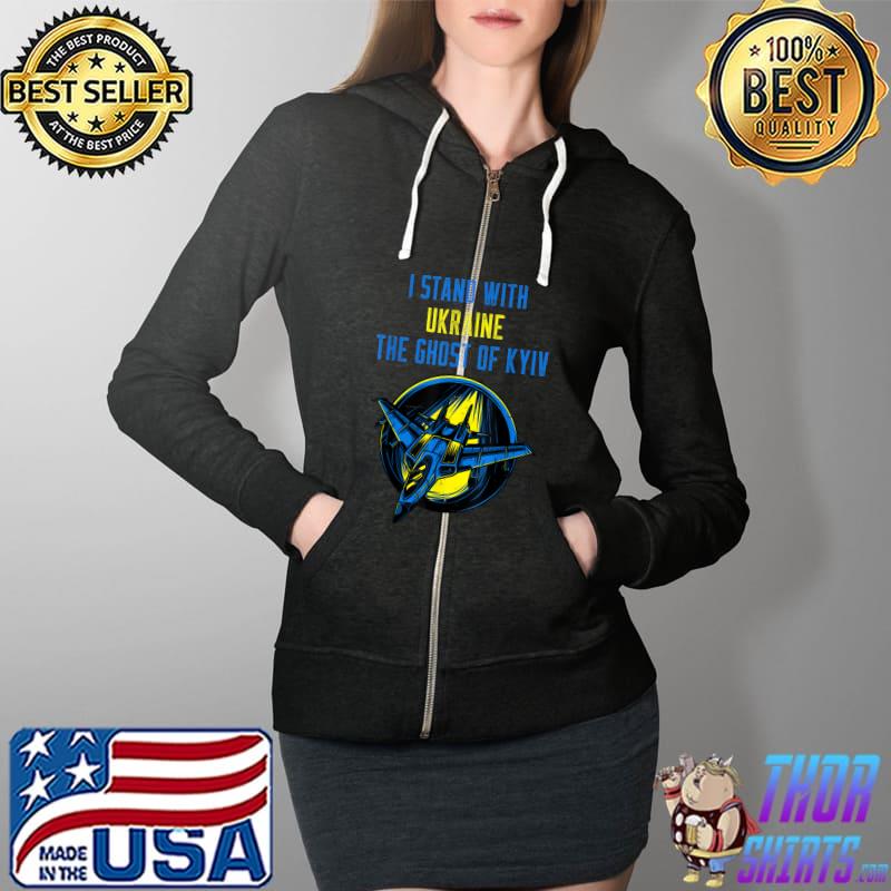 The Ghost of Kyiv Shirt I Stand With Ukraine T-Shirt Full Zip Hooded