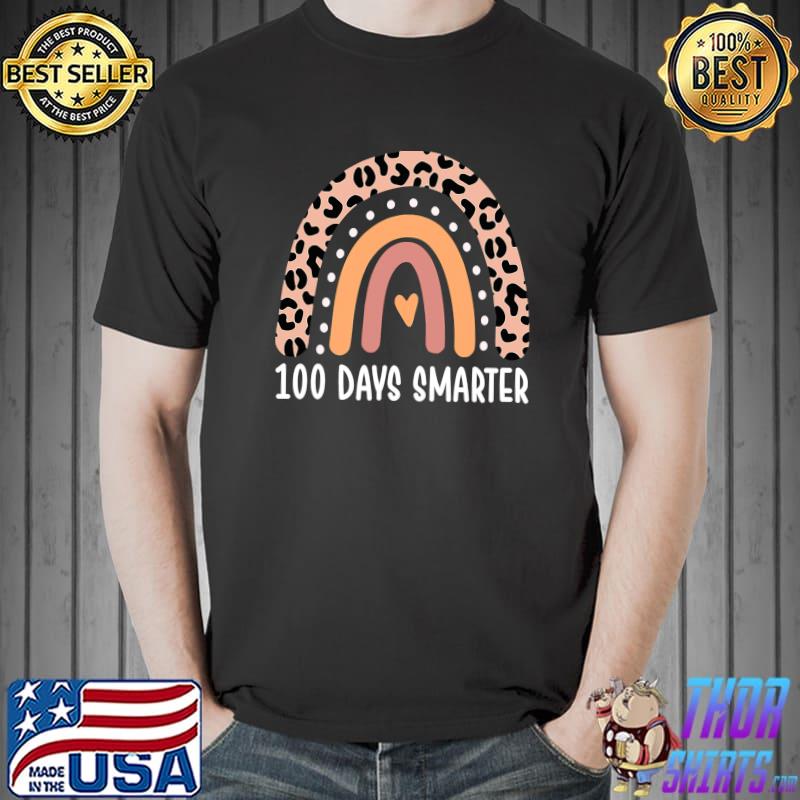 Top Funny 100 Days Smarter Shirt Happy 100th Day Of School T- Unisex