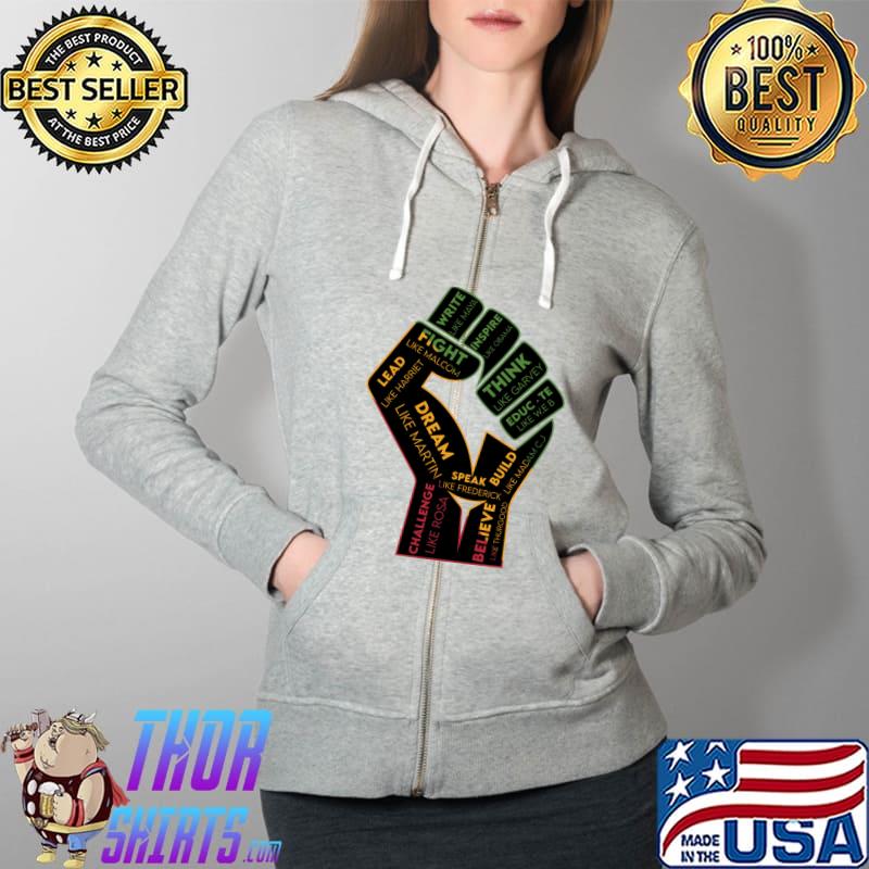 Top Inspiring Black Leaders Power Fist Hand Black History Month T- Full Zip Hooded