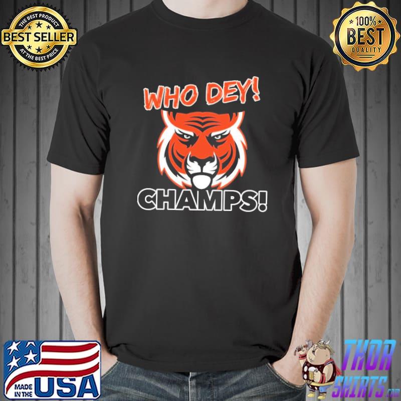 Who Dey Champs! Cincinnati Bengals Shirt Unisex