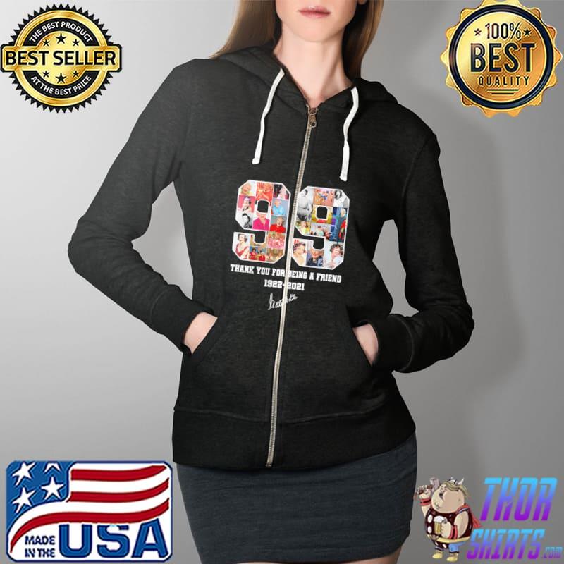 99 Betty White thank you for being a friend Full Zip Hooded
