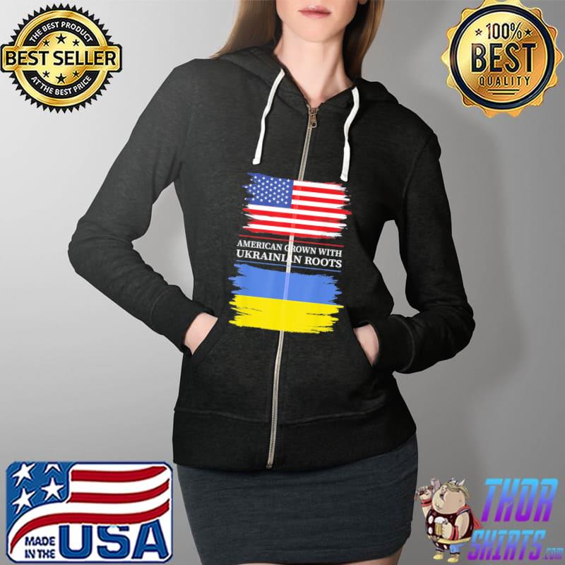 American Grown with Ukrainian Roots USA Ukraine Flag T-Shirt Full Zip Hooded