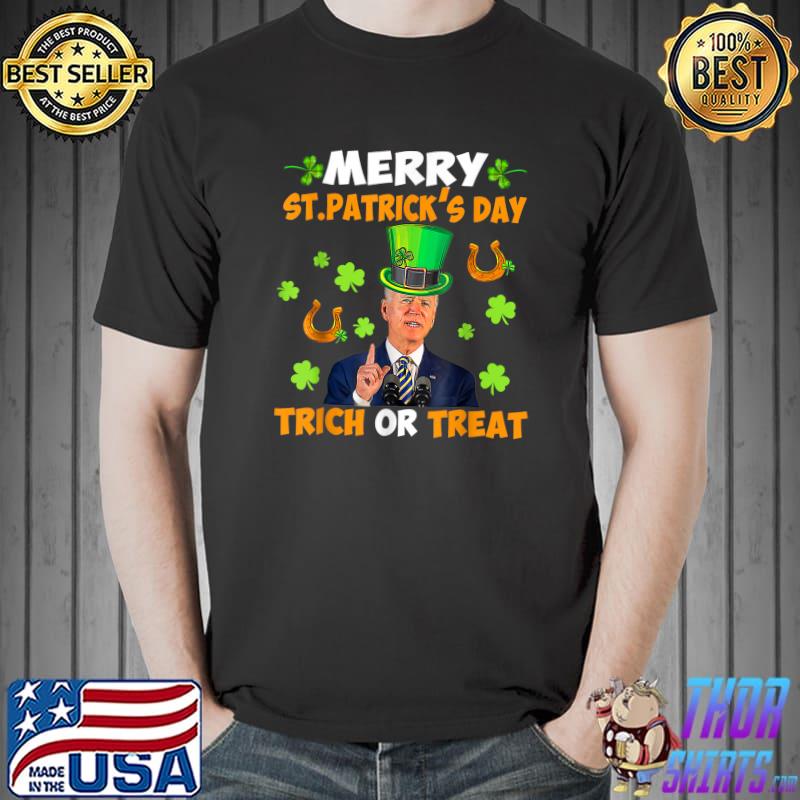 Anti Joe Biden St Patricks Day Funny Happy 4th Of July T-Shirt Unisex