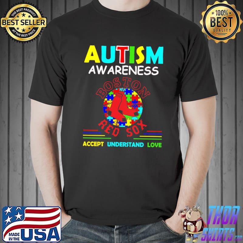 Autism Awareness Bos Ton Red Sox Accept Understand Love Shirt Unisex