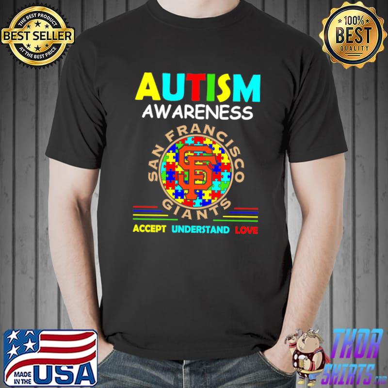 Autism Awareness San Francisco Giants Accept Understand Love Shirt Unisex