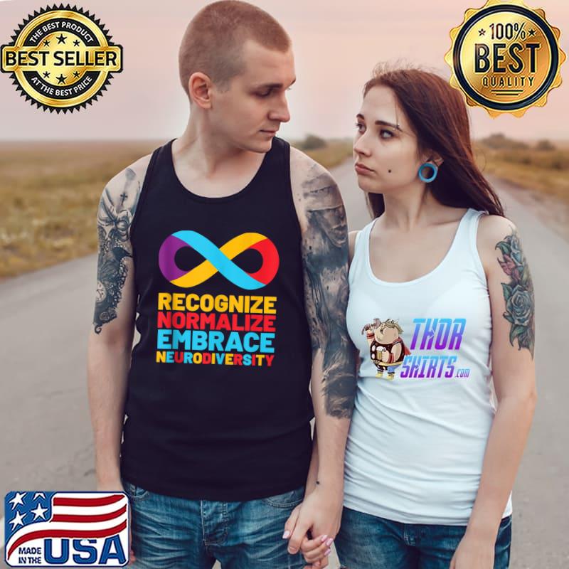 Autistic Awareness Month Embrace Neurodiversity ADHD ASD T- Tank Top