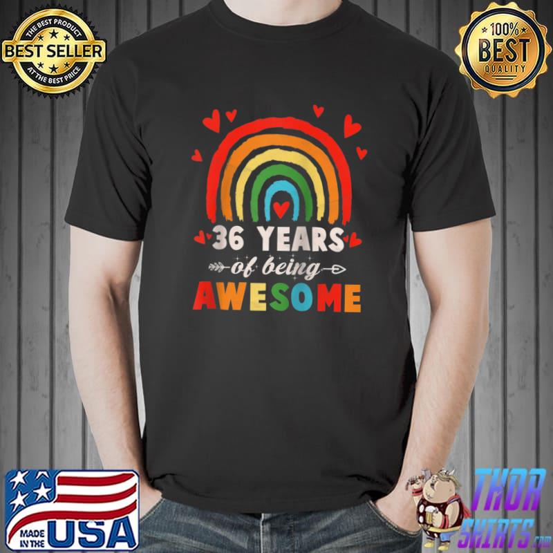 Awesome 36th Birthday 36 Years Of Being Awesome 36 Yrs Old T- Unisex