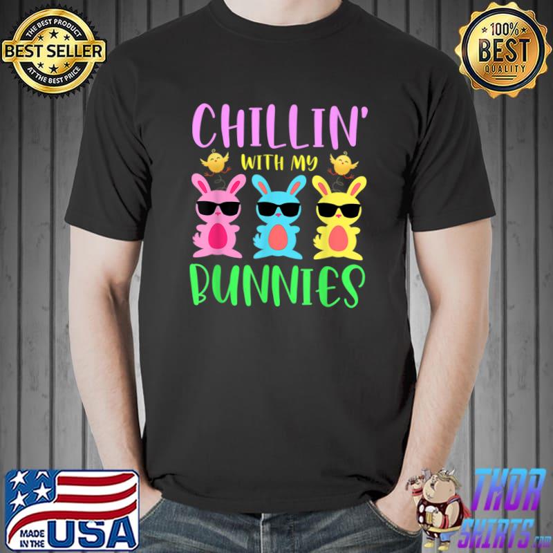 Awesome Chillin' With My Bunnies Funny Teacher Family Easter Day T-Shirt Unisex