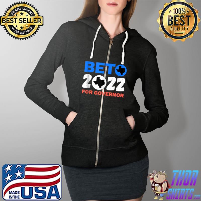 Beto For Governor Beto ORourke Texas Campaign Merchandise T- Full Zip Hooded