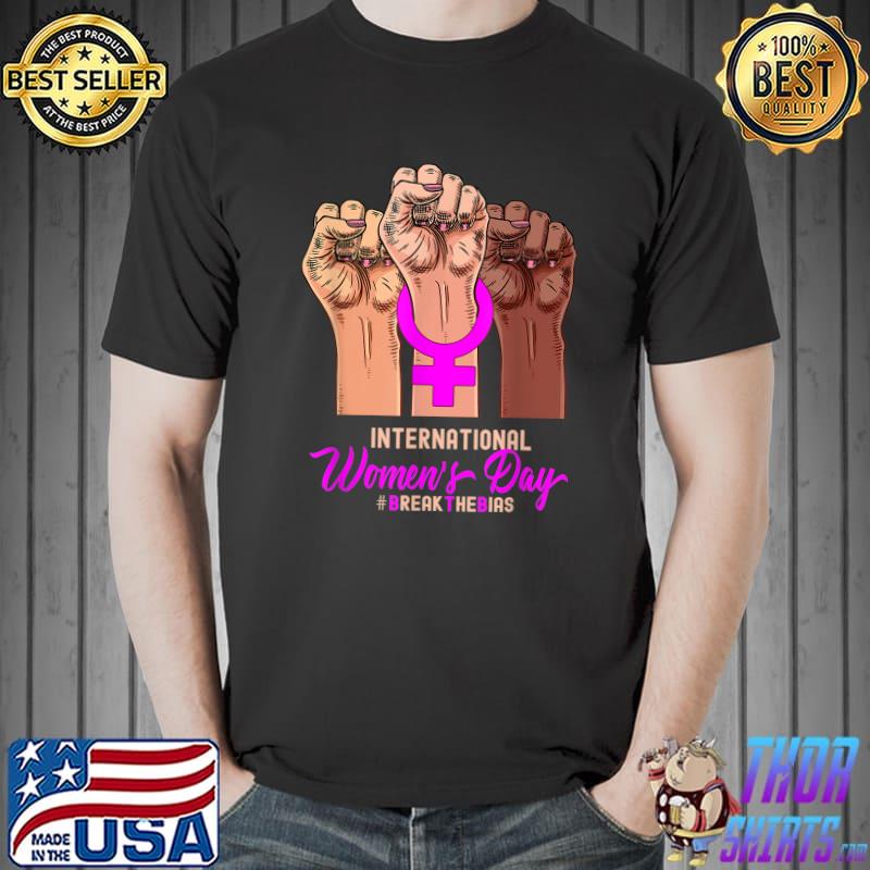 Break The Bias International Women's Day 2022 8 March Women T-Shirt Unisex
