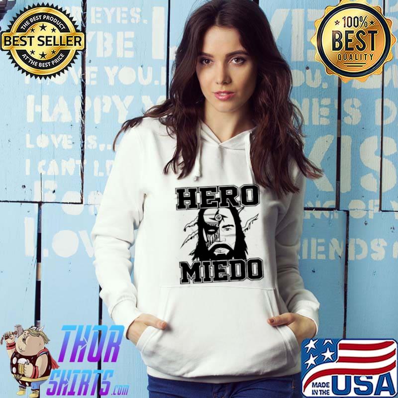 Chris Hero Miedo Shirt Hoodie