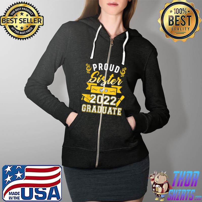 Class Of 2022 Proud Of A 2022 Senior Graduation T-Shirt Full Zip Hooded