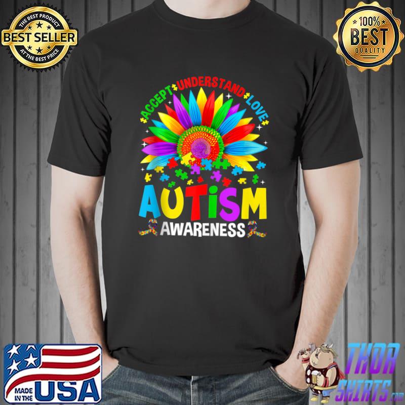 Colors Sunflower Accept Understand Love Autism Awareness T-shirt